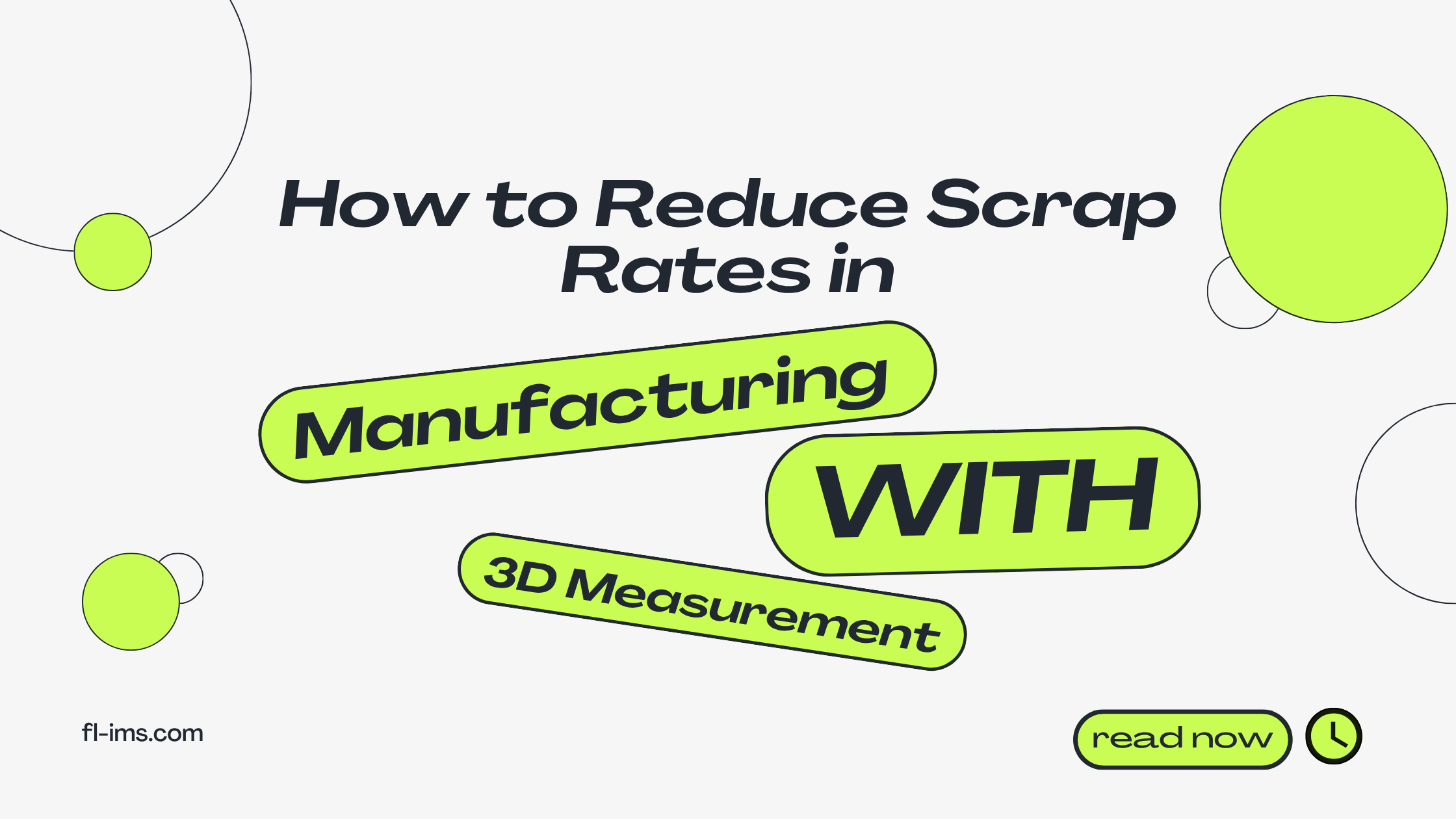 How to Reduce Scrap Rates in Manufacturing with 3D Measurement