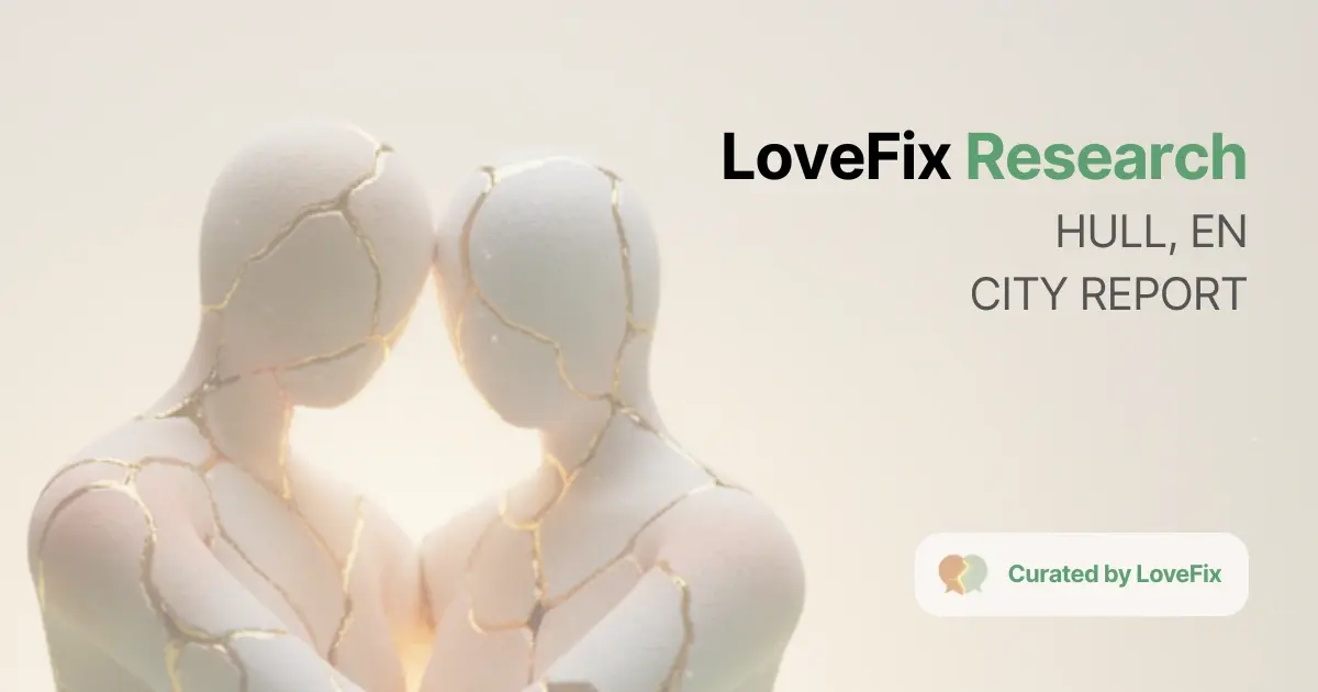 LoveFix Research — Best Couples Counsellors in Hull, England, UK