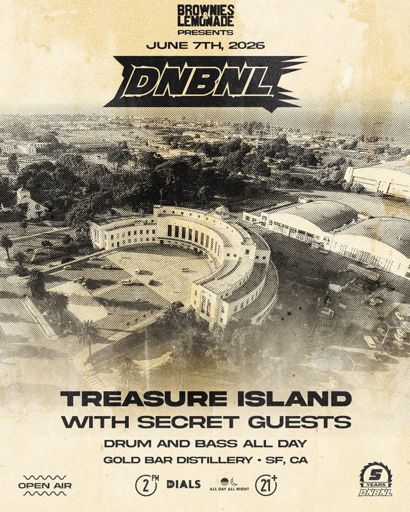 Brownies & Lemonade Presents: DNBNL