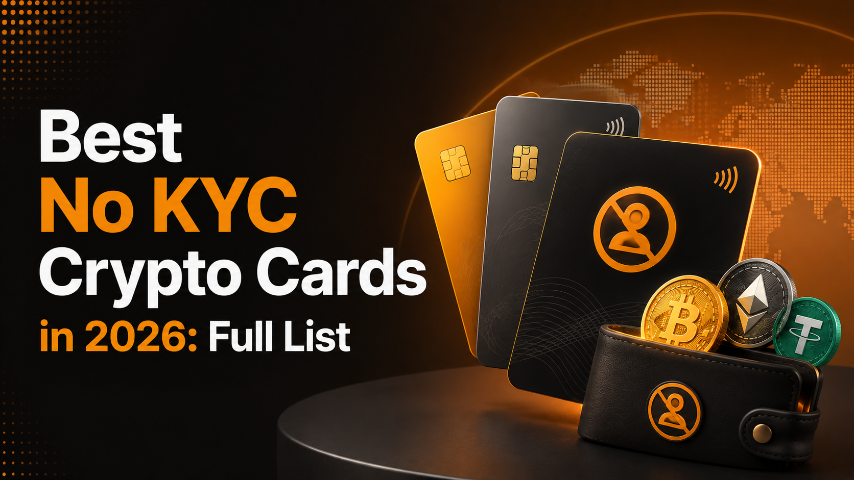 Best No KYC Crypto Cards in 2026: Full List