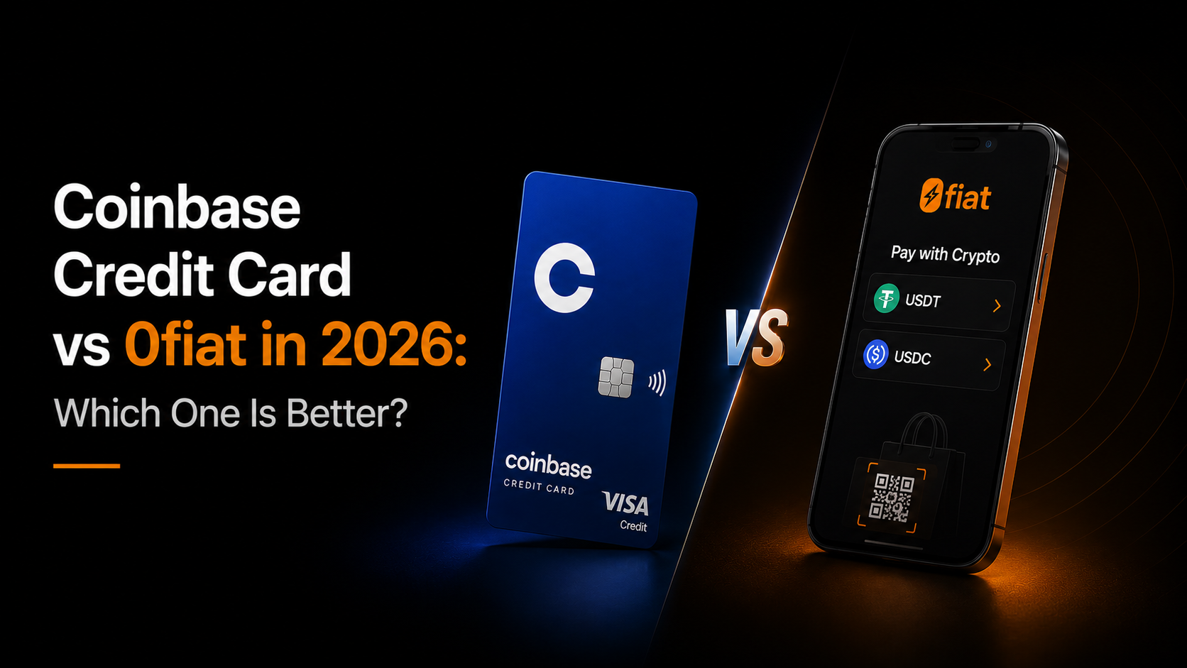 Coinbase Credit Card vs 0fiat in 2026: Which One Is Better?