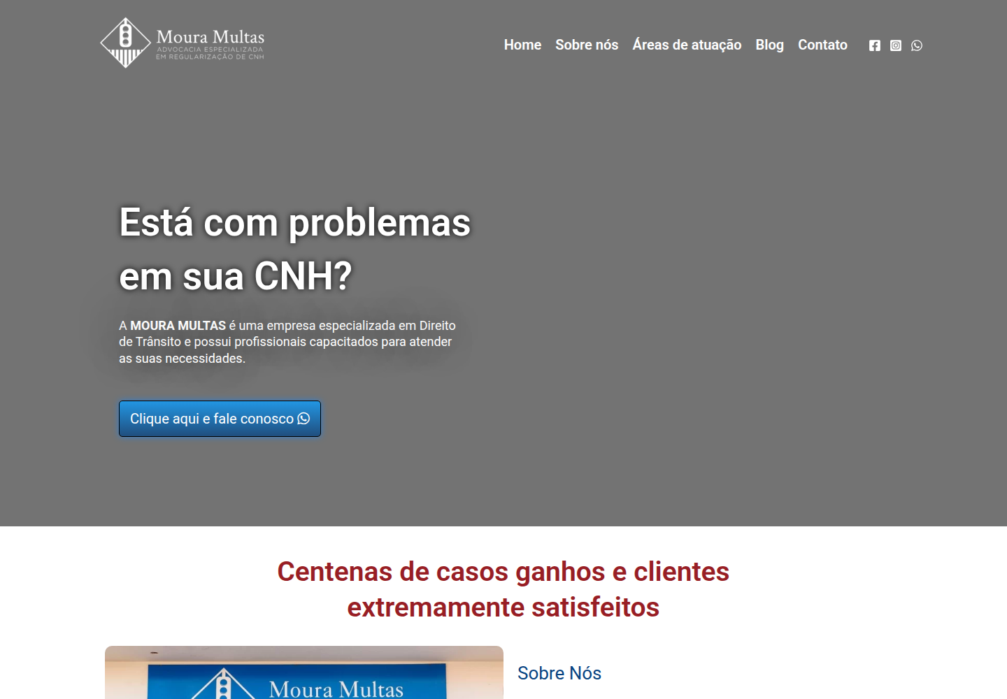 Captura da versão anterior do site Moura Multas, com fundo cinza, pergunta sobre problemas na CNH e botão azul para contato.